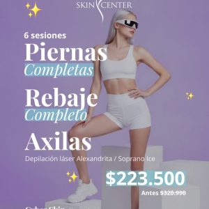 6 sesiones Piernas Completas + Rebaje Completo + Axilas — Depilación láser Alexandrita / Soprano Ice · Cyber Skin Concepción · Skin Center